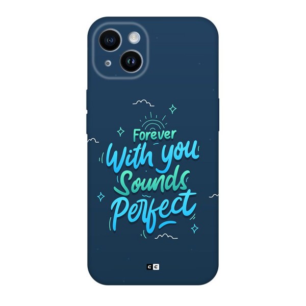 Sounds Perfect Back Case for iPhone 14